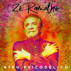 LP - Zé Ramalho – Ateu Psicodélico (Novo Lacrado  - Gatefold edição especial vinil colorido duplo)